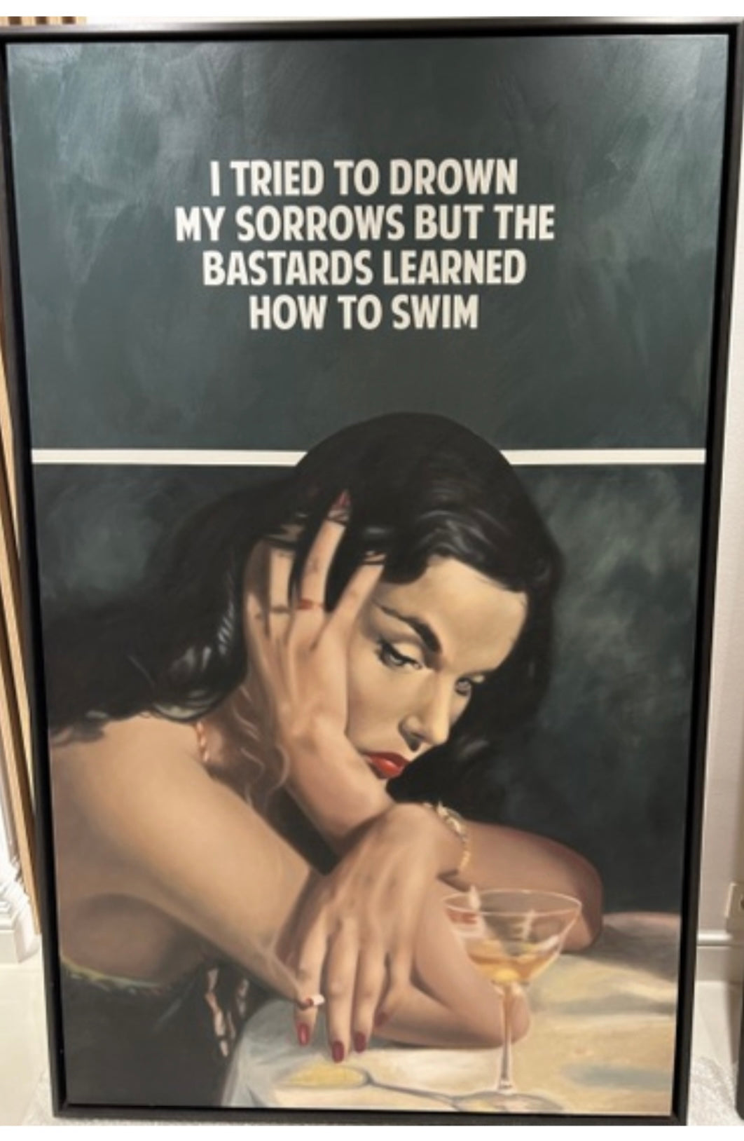 I Tried To Drown MY Sorrows But The Bastards Learned How To Swim